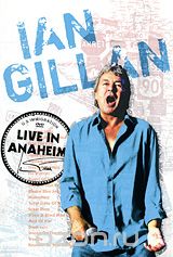 Ian Gillan: Live in Anaheim