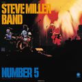 Steve Miller Band. Number 5 (LP)