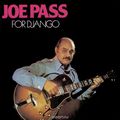 Joe Pass. For Django
