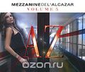 Mezzanine De L'Alcazar. Vol. 5 (2 CD)